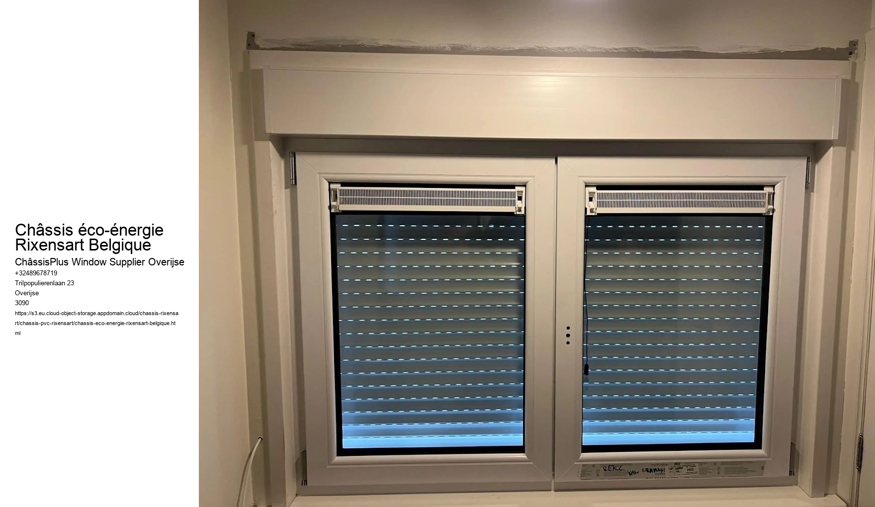 Châssis éco-énergie Rixensart Belgique